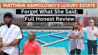 Honest Review: Mathew Ashimolowo's Makarious Estate | Ownahomeng TV | Feel at Home