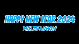 BACK TO LIFE/MULTIFANDOM/HAPPY NEW YEAR 2024@zoeadrianpereztorrestril7836