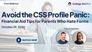 Avoid the CSS Profile Panic: Financial Aid Tips for Parents Who Hate Forms