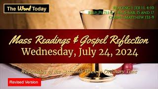 Today's Catholic Mass Readings & Gospel Reflection - Wednesday, July 24, 2024
