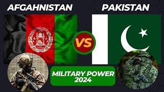 Afgahnistan VS Pakistan military power Comparision 2024|| Pakistan VS Afgahnistan Militry Power 2024