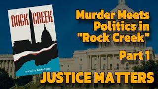 Murder Meets Politics in "Rock Creek"