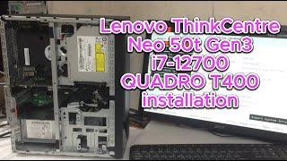 Lenovo Think Centre Neo 50t Gen3  GPU RAM SSD upgrade | T400 installation | 11SE00P2GP | UNBOXING!!