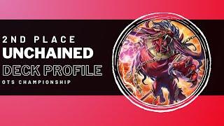 2ND PLACE UNCHAINED DECK PROFILE - OTS CHAMPIONSHIP | Yu-Gi-Oh!