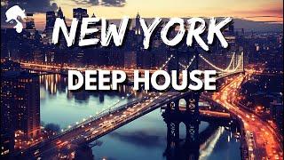 NEW YORK - Deep House Mix by Gentleman [Cityscape Vol.2]