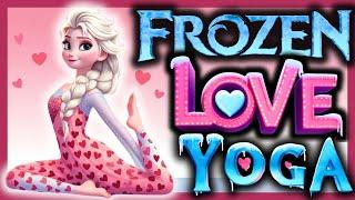 Frozen Yoga ️‍️Valentine’s day calming yoga for kidsBrain BreakRelaxing cosmic yoga️Elsa