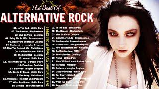 Linkin park, Coldplay, Creed, AudioSlave, Hinder, Evanescence  Alternative Rock Of The 2000s