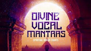 Divine Vocal Mantras  - Spiritual Indian Chants - Royalty free vocal samples