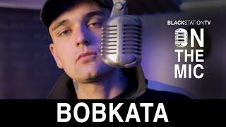 BOBKATA aka BOBO ARMANI (MURDA BOYZ) | BlackStationTV: ON THE MIC S02EP12 | 2022