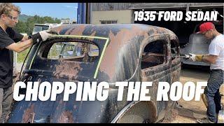 ROOF CHOP ON A 1935 FORD SEDAN