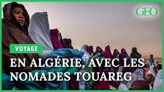 En Algérie, avec les nomades touareg du Tassili n'Ajjer