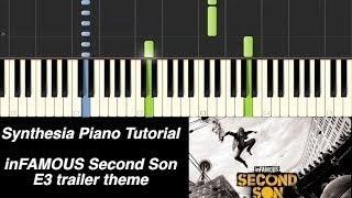 Piano Tutorial - inFAMOUS Second Son (E3 Trailer Theme) [Synthesia Piano Tutorial]