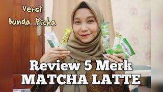 Review 5 Merk Matcha Latte versi Bunda Picha