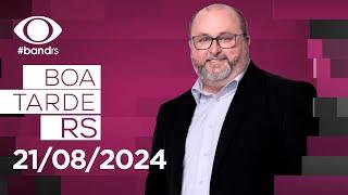 Boa Tarde RS com Alexandre Mota (21/08/2024)