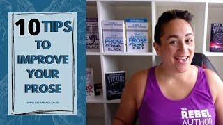 10 Tips to Improve Your Prose