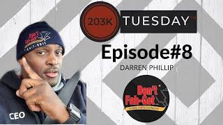 203k Contractor | Darren Phillip | 203k TUESDAY | Episode #8