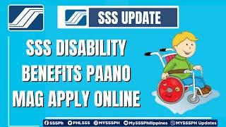 SSS Disability Benefits - Package & How Much? How To Apply Online