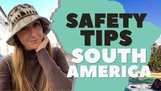 How to NOT get robbed in South America + Safest Travel Destinations