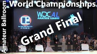 WDC AL Open World Amateur Ballroom Championships - Disney 2018 | Grand Final