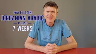 How to learn Jordanian Arabic in just 7 weeks