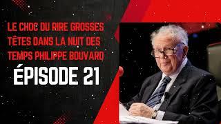 LE CHOC DU RIRE grosses têtes dans la nuit des temps Philippe Bouvard épisode 21