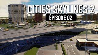 Un magnifique viaduc sur carrefour  / Cities Skylines 2 gameplay FR ép.02