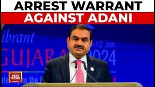 Arrest Warrant Issued Against Gautam Adani, Faces Extradition | India Today