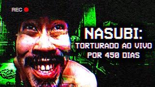 Nasubi: Torturado Ao Vivo Por 450 Dias