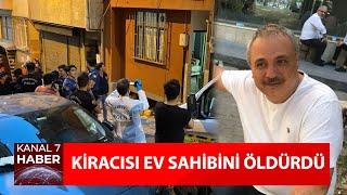 Kiracı-Ev Sahibi Tartışması Cinayetle Bitti!