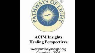 ACIM Insights - Lesson 160 - Pathways of Light