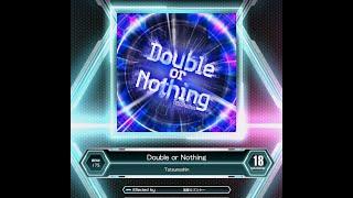 [SDVX] Double or Nothing (MXM 18)
