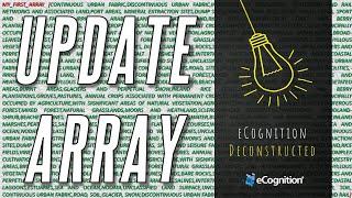 eCognition Deconstructed: Update Array