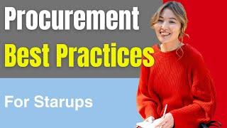 Procurement Best Practices For Startups | Sourcing Best Practices | Best Procurement Strategy