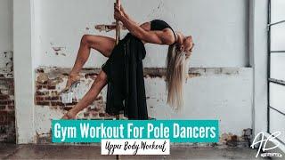 Gym Workout For Pole Dancers | Pole Dance Conditioning