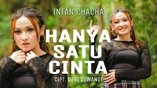 HANYA SATU CINTA - [Just one love] - INTAN CHACHA - [Official Music Video]