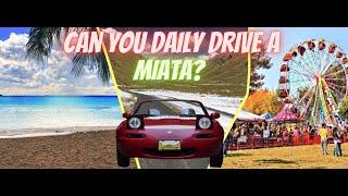 Can You Daily Drive a Miata?