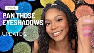 Pan Those Eyeshadows 2024 Update #2 #panthoseeyeshadows #eyeshadow