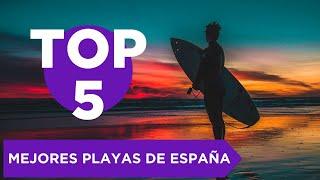 Las 5 Mejores Playas de España - Playas para Veranear