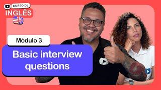 Basic interview questions @CursoemVideo  de Inglês: Módulo 3