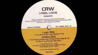 CRW – I Feel Love (Da Techno Bohemian Phuture Porn Mix)