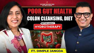 Gut Health, Colon Cleansing, secrets revealed - ft. @GutstorywithDimpleJangda  | Dr Ysr Podcast