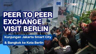 Kunjungan Jakarta Smart City & Bangkok ke Kota Berlin