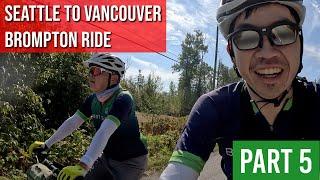 Cycling Across the Border to Canada with my Dad | Solo RSVP on my Brompton [Part 5][Guide Vlog]