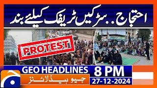 Major traffic disruptions in Karachi: Latest Updates - Geo News 8 PM Headlines (27 Dec 2024)