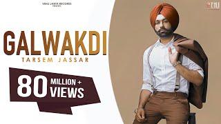 Galwakdi (Full Video) | Tarsem Jassar | Punjabi Songs 2016 | Vehli Janta Records