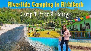 Riverside Camping in Rishikesh || Good for Adventure Activites and Events || सस्ता - सुंदर विकल्प
