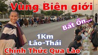 Thầy Minh Tuệ Hướng Đến Cửa Khẩu Lào...1km Kết Thúc Hành Trình..Khất Thực Vùng Biên giới