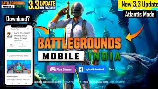 FINALLY 3.3 UPDATE NEW MODE IS HERE | BGMI 3.3 UPDATE | HOW TO DOWNLOAD 3.3 UPDATE IN PLAY STORE