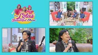 The Lolas' Beautiful Show - Pilot Episode - Nora Aunor | September 25, 2017