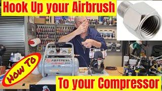 How To Hook Up your Airbrush to a Compressor